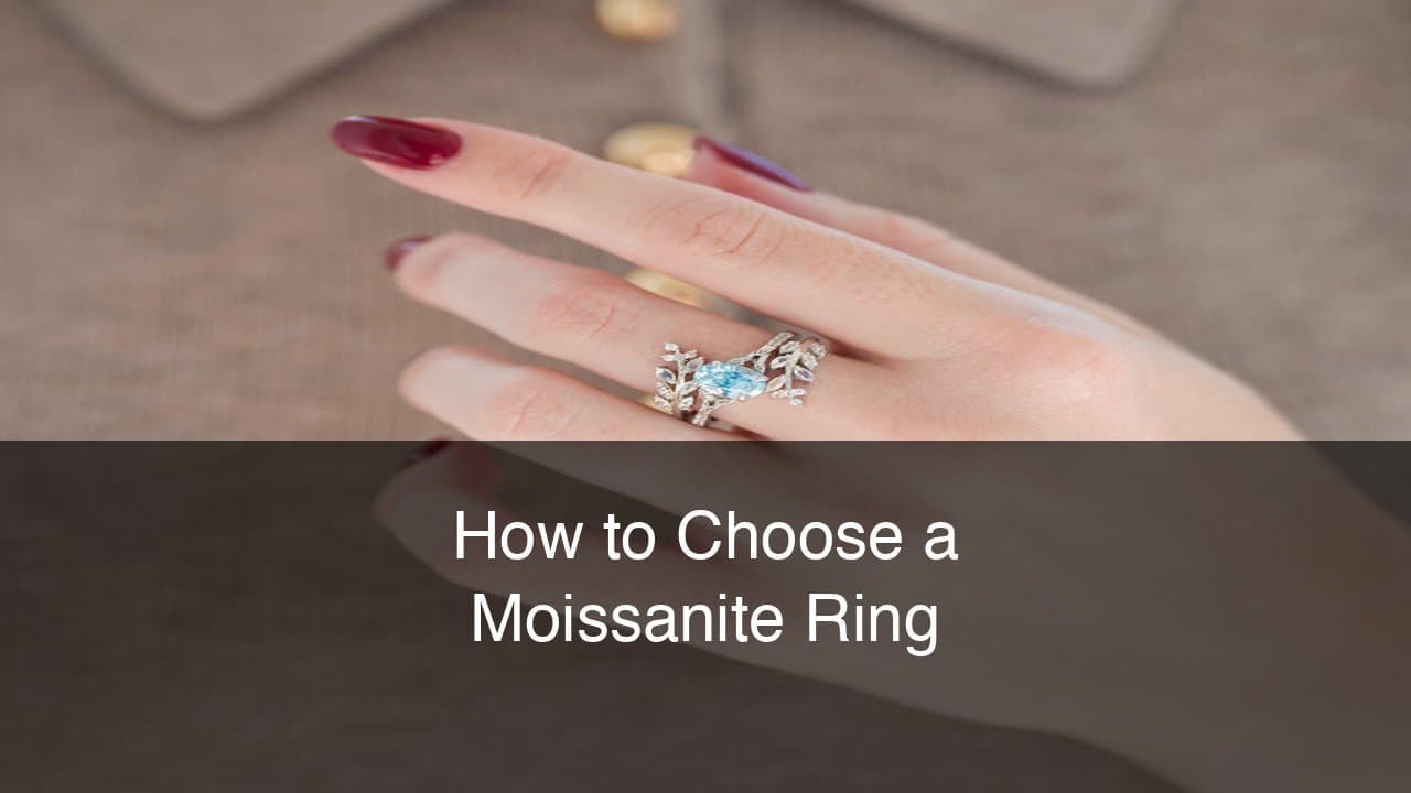 How to Choose a Moissanite Engagement Ring: Complete 2026 Buyer’s Guide