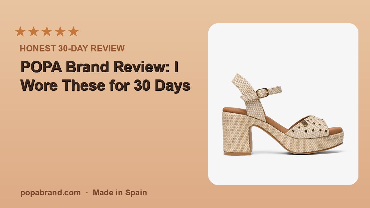 POPA Brand Review: I Wore These Spanish Shoes for 30 Days — Honest Take